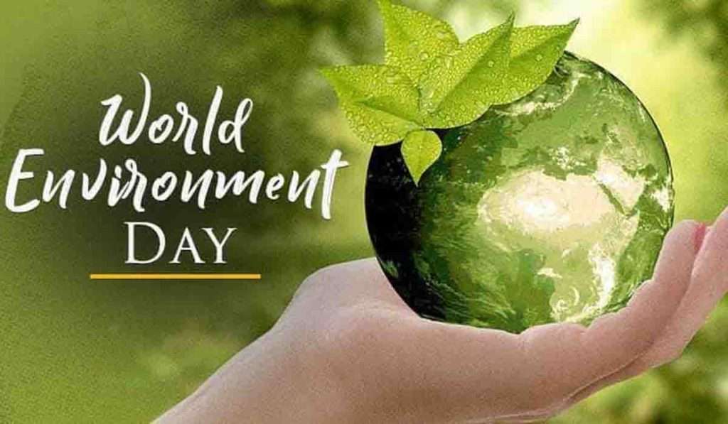 World Enviroment Day साजरा करण्यामागील काय आहे कारण ? जाणून घ्या इतिहास, महत्व आणि थीम…